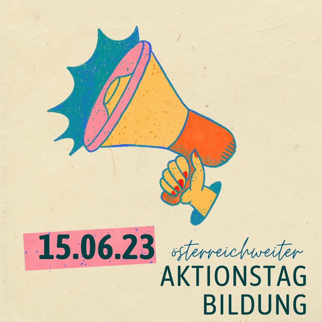 österreichweiter Aktionstag Bildung 15.6.23